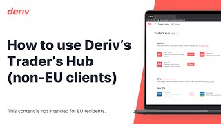 How to use Deriv Trader’s Hub (non-EU clients)