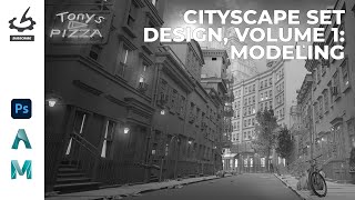 Cityscape Set Design, Volume 1: Modeling with Tony Ianiro