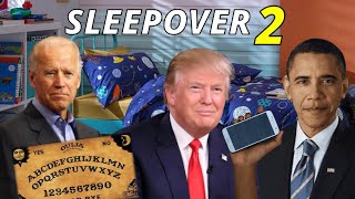 The Presidents Have Another Sleepover!