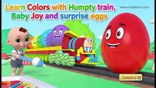 Learn Colors with Humpty Train 🚂 | Baby Joy Surprise Eggs | Fun Kids Learning Video | Kiddiestv