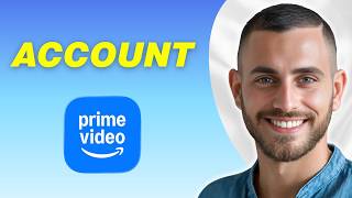 How To Create Amazon Prime Video Account | Updated & Easy Method