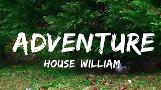 [House] William Ekh - Adventure (feat. Alexa Lusader)  | Music one for me