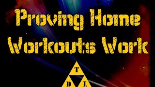 Proving Home Workouts Work