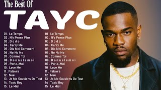 TAYC Les Plus Belles Chansons ♫ TAYC Plus Grands Succès 2023 ♫ TAYC Greatest Hits Playlist
