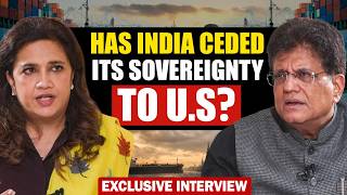 India–U.S. Trade Deal: Commerce Minister Piyush Goyal’s Most Detailed Interview Yet