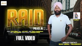 Raid Pulice Di | Sukh Abdal | New Punjabi Song 2025 | Jazz Studioz