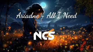 Ariadne - All I Nedd