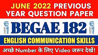 BEGAE-182 Previous Year Question Paper | BEGAE-182 June 2022 Question Paper