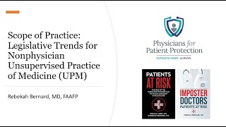Legislative Trends of NP/ PA Unsupervised Practice of Medicine (UPM)