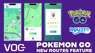Pokemon Go: New Routes Feature Overview & Impressions