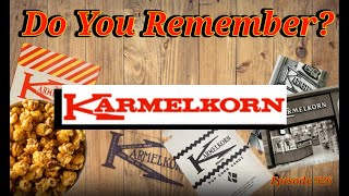 Do You Remember KarmelKorn Shoppes?