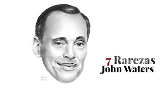 7 Curiosidades de John Waters