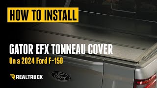 How to Install Gator EFX Hard Folding Tonneau Cover on a 2024 Ford F-150