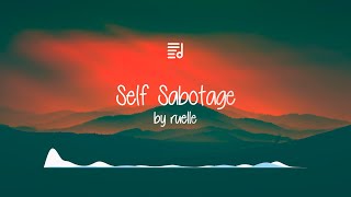 Ruelle - Self Sabotage | Lyrics video