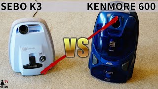 Kenmore 600 series Pop N Go VS SEBO K3 Canister Vacuum Cleaner Comparison