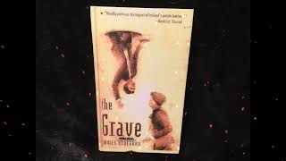 Plot summary, “The Grave” by James Heneghan in 4 Minutes - Book Review
