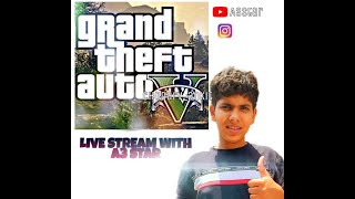GTA V LIVE STREAM : A3 STAR CHORO SE LADAYI HOGAYI 2KSOON