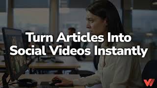 Article to Video - WizeMedia Suite