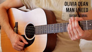 Olivia Dean - Man I Need EASY Guitar Tutorial With Chords / Lyrics
