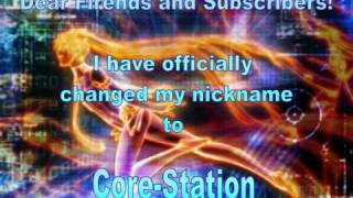 DJ CruelCore Neo NICKNAME CHANGE to Core-Station