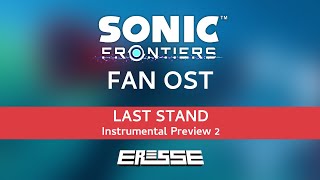 SF FAN OST - "Last Stand" (feat. Dissonate, KØNTAGIØN, Silent Dreams & BlueCometVA) [PREVIEW 2]