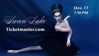 Swan Lake on Tuesday, December 17, 2024 • 7:30 PM at the Harrison Opera House.