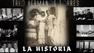 La Historia del Trio Hermanos Torres