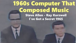 1960s Computer That Composed Music -  Ray Kurzweil & Steve Allen - AI - Artificial Intelligence