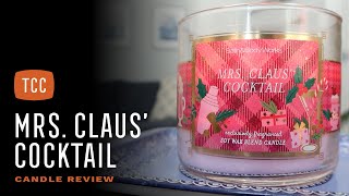 Mrs. Claus' Cocktail Candle Review – Bath & Body Works