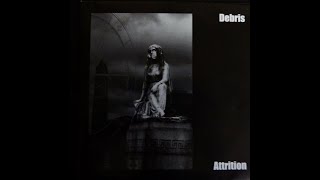 DEBRIS " attrition " e.p. - 1998 - Maximum voice