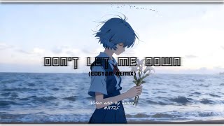 The Chainsmokers ft. Daya - Don't let me down (edgyAR remix) | Slowed - Reverb