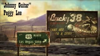 Fallout: New Vegas - Johnny Guitar-  Peggy Lee
