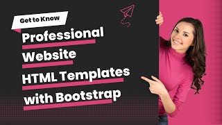 Professional Website HTML Templates with Bootstrap | Build a Professional Website with Bootstrap