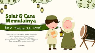 Tuntutan Solat (Azan) - Panduan Solat & Cara Memulainya