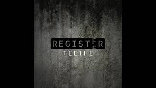 Register - Teethe  (full Album 2020)