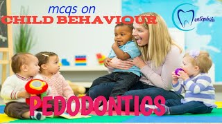 Child Behaviour Management || Part I || Pedodontics || Dentophile
