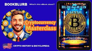 BookBLURB Blockchain Bazaar  Crytocurrency History and Encyclopedia eBook 600 pages