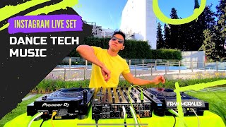 MIX DANCE TECH MUSIC - INSTAGRAM LIVE SET - FRAN MORALES