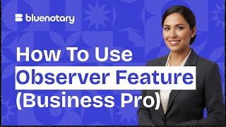 How to Use the Observer Feature | Business Pro