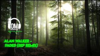 Alan Walker-Faded Sep Remix[Discover Music]