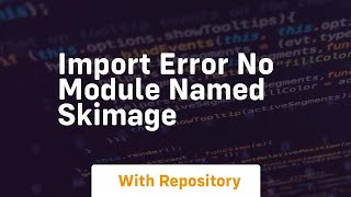 import error no module named skimage