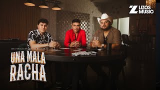 Los 2 de la S & Alfredo Montaño - Una Mala Racha (Video Oficial)
