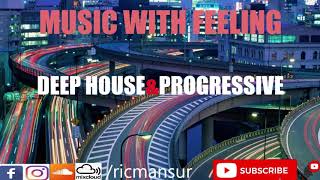 Music with Feeling 87 - Recorded Live @ Unba (Deep House / Progressive / Techno / Trance)