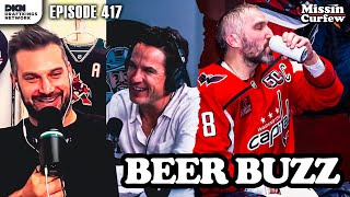 BEER BUZZ I Missin Curfew Ep 417