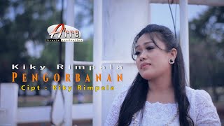 KIKY RIMPALA - PENGORBANAN (Official Music Video)