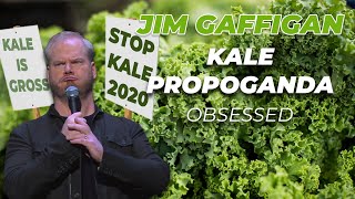"Kale Propaganda" - Jim Gaffigan Standup (Obsessed)