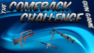 The Comeback Challenge: Gun Game | 15-0