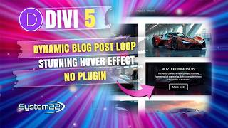 Divi 5 Dynamic Blog Loop with Stunning Hover Reveal Effect