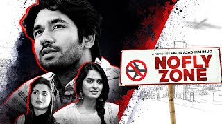 বাংলা নতুন নাটক | No Fly Zone | Bangla New Natok | Khairul Basar | Tania Brishty | Faqir Ajad |Drama