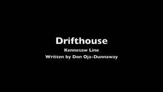 Robert Calmes-Drifthouse-Kennesaw Line